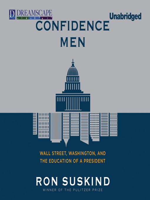 Title details for Confidence Men by Ron Suskind - Wait list